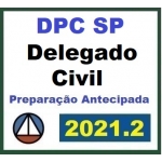 PC SP - Delegado Civil - Pré Edital (CERS 2021.2) Polícia Civil de São Paulo